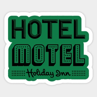 HOTEL MOTEL - HOLIDAY INN Sticker